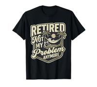 Vendimia Retirado Ya No Mi Problema Camiseta