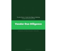Vendor Due Diligence A Complete Guide