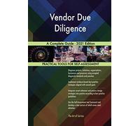 Vendor Due Diligence A Complete Guide - 2021 Edition