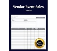 Vendor Event Sales Log Book: Simple Vendor Event Sales Journal to Track Sales Expenses Profit Inventory Booth and Event Details Cash Transactions and ... for Craft Fairs Pop-Up Shops and Markets