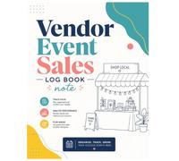 Vendor Event Sales Log Book: Trade Show Vendor Sales Log and Expense Tracker: Business Logbook for Managing Pop-Up Booths, Product Sales, and Event Overhead