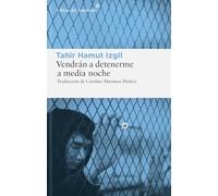 Vendrán A Detenerme A Media Noche