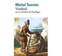 Vendredi ou les limbes du pacifique. Per le Scuole superiori (Folio Series Nuber 959)