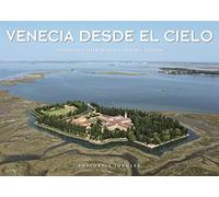 VENECIA DESDE EL CIELO (LIBROS DE FOTOGRAFIA)