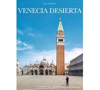 Venecia desierta (LIBROS DE FOTOGRAFIA)