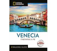 National Geographic – Venecia – Guía de itinerarios a pie con mapa extraíble