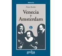 Venecia Y Amsterdam: Estudios Sobre Las Elites Del Siglo Xvii