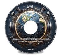 Venerable Philippine Duchesne A Brief Sketch of the Life and Work of the Foundress of the Society of the Sacred Heart in America