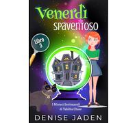 Venerdì Spaventoso: Un mistero accogliente a caratteri grandi (I Misteri Settimanali di Tabitha Chase)