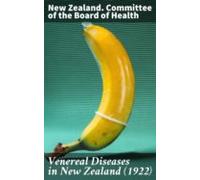 Venereal Diseases In New Zealand (1922) (ebook)