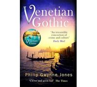 Venetian Gothic: a dark, atmospheric thriller set in Italy's most beautiful city (The Nathan Sutherland Series)