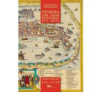 Venezia 1700 anni di storia 421-2021 (Vol. 1)