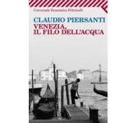 Venezia Il Filo Dell Acqua.