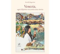 Venezia, ogni dipinto racconta una storia (Arte)