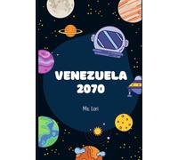 Venezuela 2070