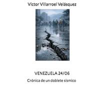 VENEZUELA 24/06: Crónica de un doblete sísmico