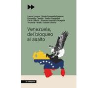 Venezuela Del Bloqueo Al Asalto