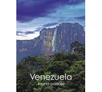 Venezuela fauna paisaje: Venezuela Natural