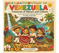 VENEZUELA - Treasures of Nature and Culture: A Cute and Cultural Coloring Adventure Through Waterfalls, Tropical Forests, Wildlife, Traditional Arts, ... Venezuelan Life - For Kids and All Ages