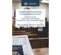 Venezuelan Documents in Immigration Court: Document Fraud, Authenticity, and Evidence Presentation in U.S. Immigration Practice