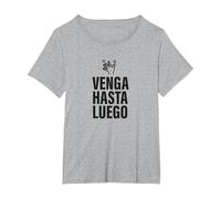 Venga, hasta Luego Pesado. Irónica y Divertida Camiseta, Mujer Tallas Grandes, Gris Jaspeado, 2XL Grande