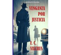 VENGANZA POR JUSTICIA