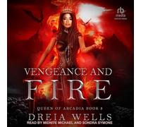 Vengeance and Fire: 3 (Queen of Arcadia)