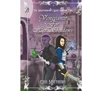 Vengeance For Her Shadows: A Sapphic Fantasy Romance (The Nightshadow's Legacy)