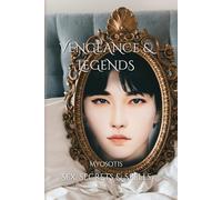 Vengeance & Legends: Sex, Secrets & Spells : the Tetrahedron Tetralogy