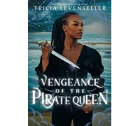 Vengeance of the Pirate Queen: 3 (Daughter of the Pirate King, 3)