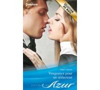 Vengeance Pour Un Séducteur (ebook)
