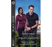 Vengeance Programmée - La Sentinelle Du Passé (ebook)