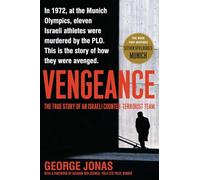 Vengeance – La verdadera historia de un equipo antiterrorista israelí – Simon & Schuster
