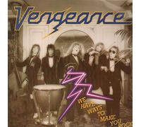 Vengeance - We have ways to make you rock (1986) [VINYL]