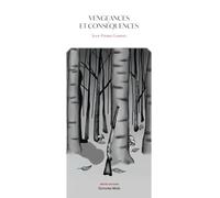 Vengeances et conséquences