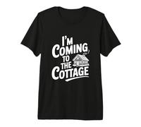 Vengo a la cabaña Camiseta Premium