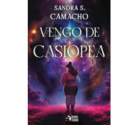 Vengo de Casiopea