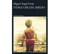 Vengo De Ese Miedo