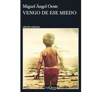 Vengo de ese miedo (Andanzas)