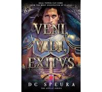 Veni, Vidi, Exitus: Ancient Hibernia challenges the full might of Rome.: 1 (The Cúplaí Series)