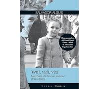 Veni, vidi, vixi: Memòries d'infància i joventut (1948-1983): 25 (Memòria Popular)