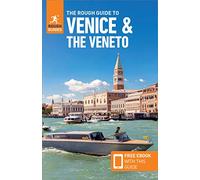 Venice And The Veneto Rough Guide 11th Edition (Rough Guides) [Idioma Inglés] (Rough Guides Main Series)