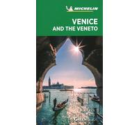 Venice and the Veneto: The Green Guide (La guida verde)