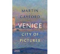 Venecia: Ciudad de imágenes – Thames & Hudson
