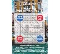 Venice Italy Word Search Puzzle Book: Think you know Venice, Italy? Puzzles for Adults, Seniors, Teens and Kids. Perfect for Grandparents, Vacations, ... Christmas Gifts and Stocking Stuffers.