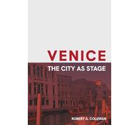 Venice: The City as Stage (Now Voyager)