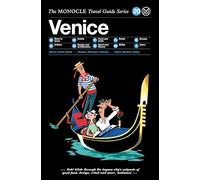Venice: The Monocle Travel Guide Series 20