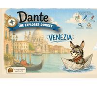 Venice Travel Guide for Kids - Dante the Explorer Donkey: Games, Fun Facts and Coloring Pages: An Educational Travel Companion to Discover Venice with Quizzes, Missions and Memories to Keep