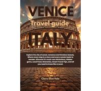 Venice travel guide italy: Explore the floating city of dreams with must-see Attractions, Hidden gems, Local Food, Itineraries, Smart Travel Tips, and all you need to know like a Local.