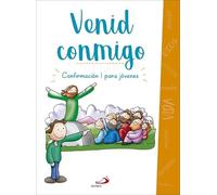 Venid Conmigo: Confirmacion 1 Para Jovenes - Alumno